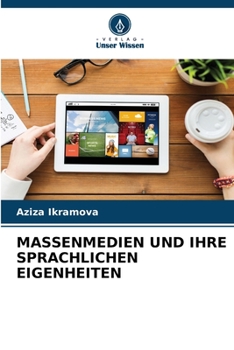 Paperback Massenmedien Und Ihre Sprachlichen Eigenheiten [German] Book