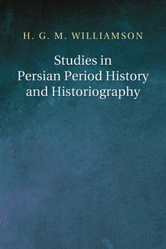 Paperback Studies in Persian Period History and Historiography Book