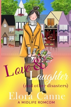 Paperback Love & Laughter: (and other disasters) A midlife romcom Book