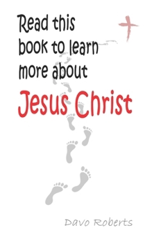 Paperback Read this book if you want to learn more about Jesus Christ Book