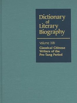 Hardcover Dlb 358: Classical Chinese Writers of the Pre-Tang Period Book