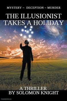 Paperback The Illusionist Takes a Holiday Book