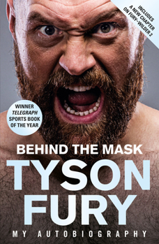 Paperback Behind the Mask: My Autobiography - Winner of the Telegraph Sports Book of the Year Book