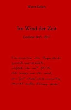 Paperback Im Wind der Zeit: Gedichte 2015 - 2017 [German] Book