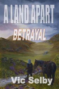 Paperback A Land Apart: Betrayal Book