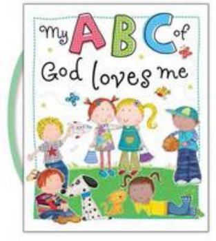 Board book My ABC of God Loves Me (Carry-Me Inspirational Books) Book