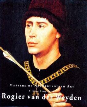 Hardcover Rogier Van Der Weyden: Masters of Dutch Art Book