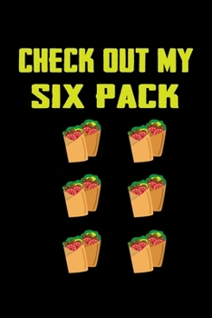 Paperback Check Out My Six Pack: Funny Food Meal Planner 120 pages 6"x9" Book