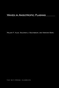 Paperback Waves in Anisotropic Plasmas Book