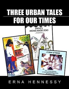 Paperback Three Urban Tales for Our Times Book