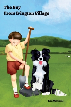 Paperback The Boy From Ivington Village Book