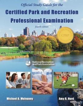 Paperback Official Study Guide for the Certified Park & Recreation Professional Examination Book