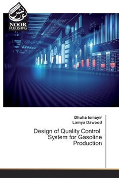 Paperback Design of Quality Control System for Gasoline Production Book