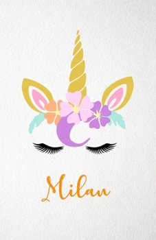 Milan A5 Lined Notebook 110 Pages: Funny Blank Journal For Lovely Magical Unicorn Face Dream Family First Name Middle Last Surname. Unique Student ... Composition Great For Home School Writing
