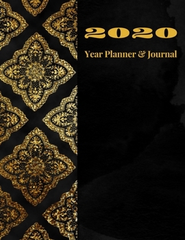 2020 Year Planner and Journal: Personal Goal Setting Planner Journal with Daily Weekly Monthly Quarterly Goals Planner, Habit Tracker and Productivity Tracker with Black & Gold Cover