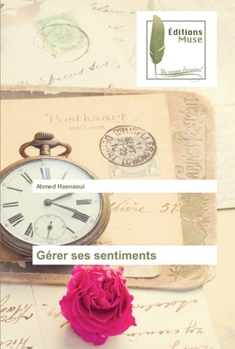 Paperback Gérer ses sentiments [French] Book