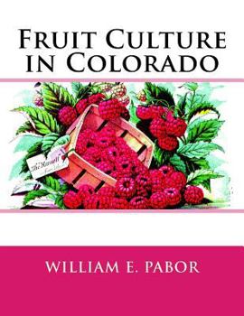 Paperback Fruit Culture in Colorado Book