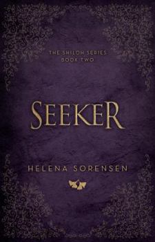 Seeker - Book #2 of the Shiloh