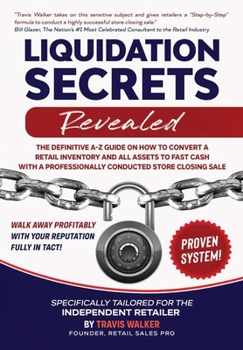 Hardcover Liquidation Secrets Revealed Book