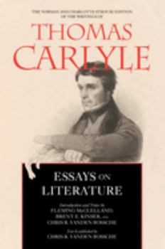 Essays on Literature - Book  of the Norman and Charlotte Strouse Edition of the Writings of Thomas Carlyle