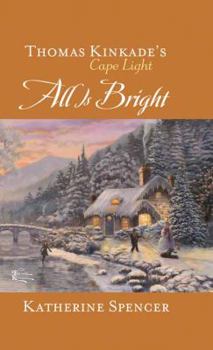 All is Bright - Book #15 of the Cape Light