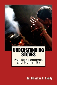 Paperback Understanding Stoves: For Environment and Humanity Book