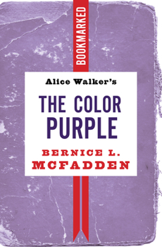 Paperback Alice Walker's the Color Purple: Bookmarked Book