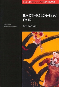 Paperback Bartholomew Fair (Revels Student Edition): By Ben Jonson Book