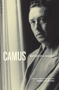Paperback Camus: Portrait of a Moralist Book