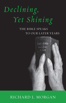 Paperback Declining, Yet Shining Book