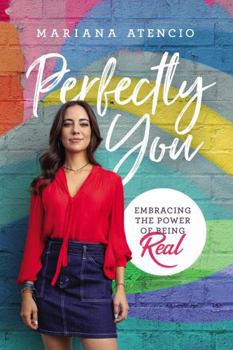 Hardcover Perfectly You: Embracing the Power of Being Real Book