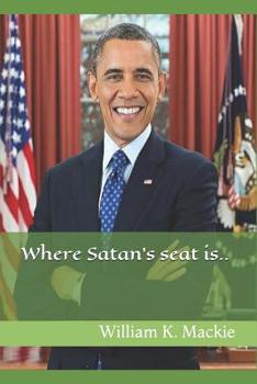 Paperback Where Satan's Seat Is.... Book