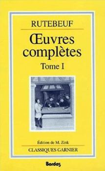 Paperback Rutebeuf, oeuvres complètes, tome 1 [French] Book