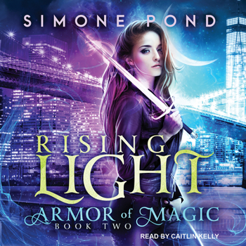 Rising Light - Book #2 of the Armor of Magic