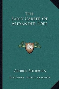 The Early Career Of Alexander Pope