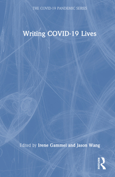 Hardcover Writing Covid-19 Lives Book
