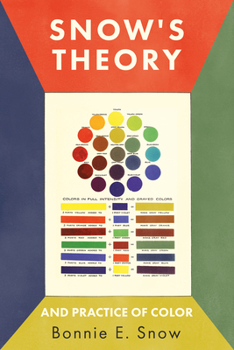 Hardcover Snow's Theory and Practice of Color Book