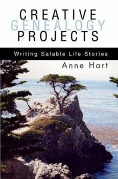 Paperback Creative Genealogy Projects: Writing Salable Life Stories Book