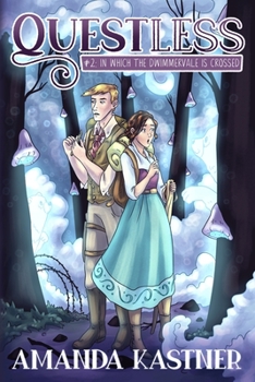 Paperback Questless #2 In Which the Dwimmervale is Crossed: An All-Ages Graphic Novel Adventure Book