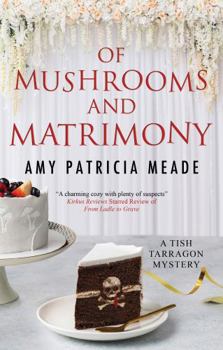 Hardcover Of Mushrooms and Matrimony Book