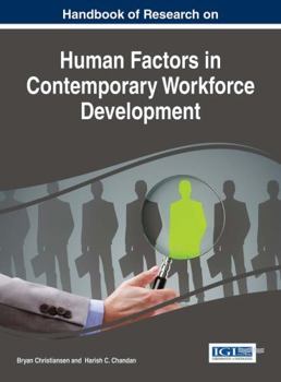 Hardcover Handbook of Research on Human Factors in Contemporary Workforce Development Book