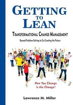 Paperback Getting to Lean - Transformational Change Management Book