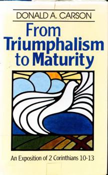 A Model of Christian Maturity: An Exposition of 2 Corinthians 1013