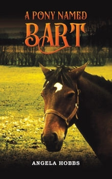 Paperback A Pony Named Bart Book