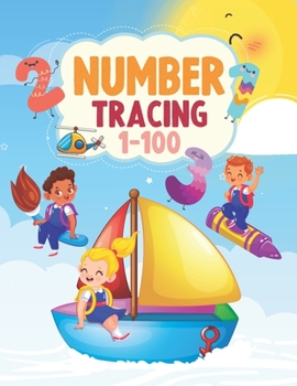 Paperback Number Tracing 1-100: Beginner Math Preschool Learning Activity Number Tracing Worksheets For Kindergarten And Preschool Kids 3-5 Book