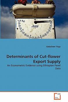Paperback Determinants of Cut-flower Export Supply Book