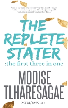 The Replete Stater: Three In One