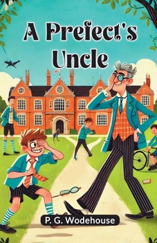 Paperback A Prefect's Uncle Book