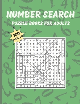 Paperback Number Search Puzzle Book for Adults: 100 Numbers Search Books for Seniors and Adults Book