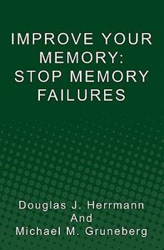 Paperback Improve Your Memory: Stop Memory Failures Book